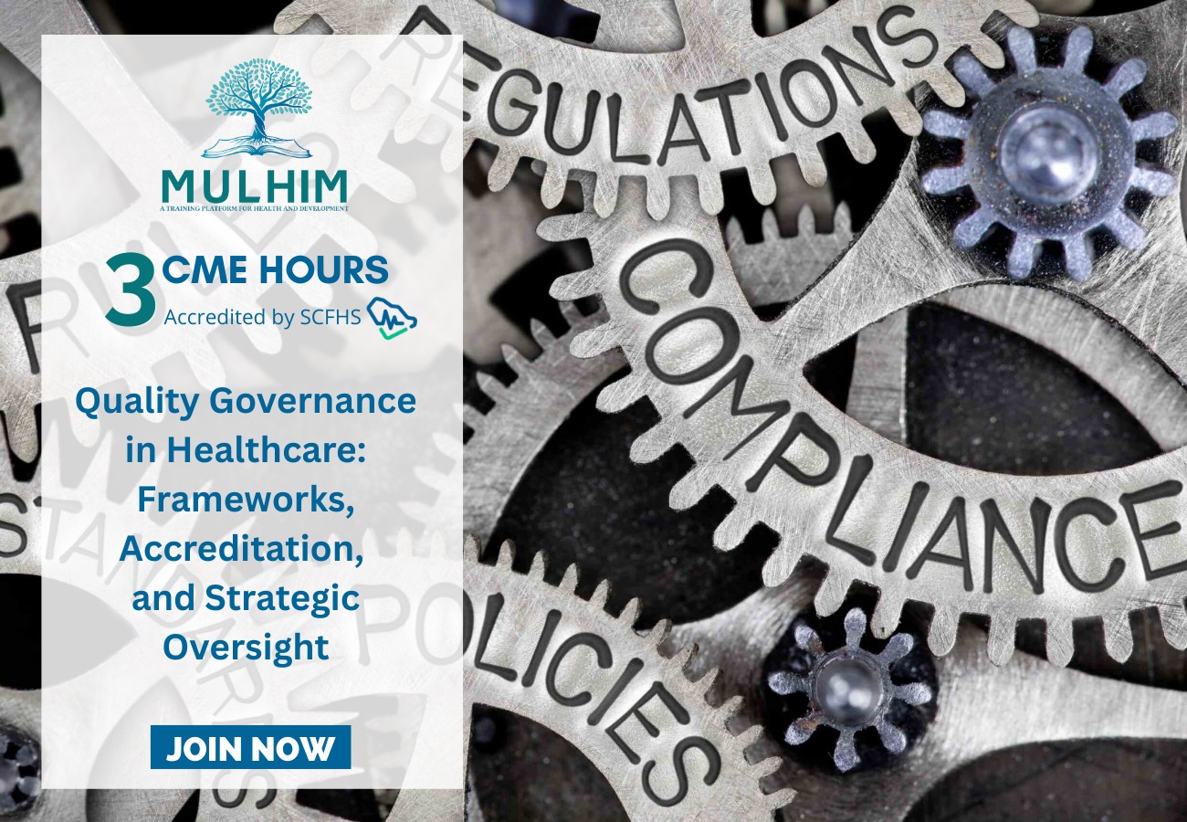 Quality Governance in Healthcare – Frameworks, Accreditation, and Strategic Oversight mulhim 